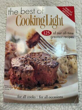 Cooking Light The Best of Cooking Light 125 Recipes Special Cookbook Edition